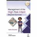 MANAGEMENT OF THE HIGH RISK INFANT BEYOND SURVIVAL book by Sudha Chaudhari - Back Cover