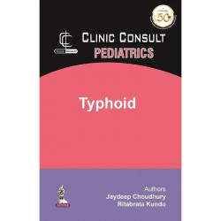 Clinic Consult Pediatrics Typhoid book by Jaydeep Choudhury, Ritabrata Kundu