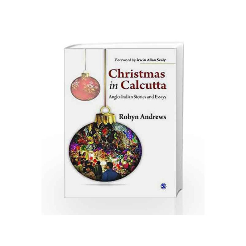 Christmas in Calcutta: Anglo-Indian Stories and Essays by BARUN , MITRA Book-9788132113485