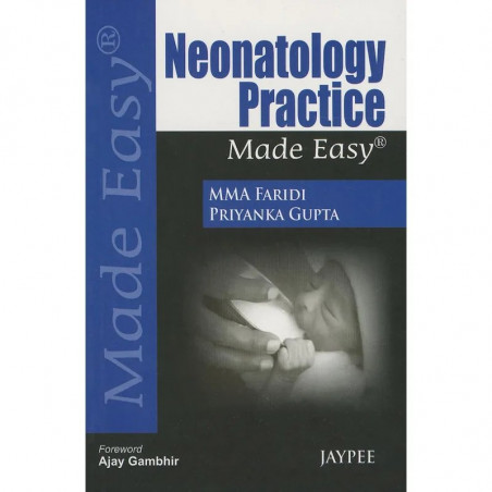 Neonatology Practice Made Easy book by Mma Faridi