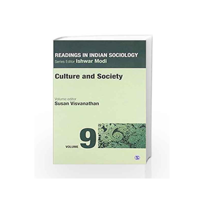 Readings in Indian Sociology: Volume IX:  Culture and Society: 9 (Reading in Indian Sociology) by Susan Book-9788132113904