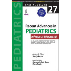Recent Advances in Pediatrics (Special Volume 27): Infectious Diseases II (POD) book by Gupte Suraj