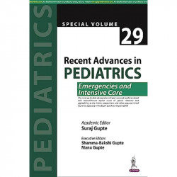 RECENT ADVANCES IN PEDIATRICS (SPECIAL VOLUME 29): EMERGENCIES AND INTENSIVE CARE book by Suraj Gupte - Back Cover