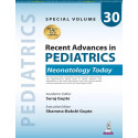 Recent Advances in Pediatrics - Neonatology Today (Special Volume-30) for PG Residents and Neonatologists | 34 Peer-Reviewed…