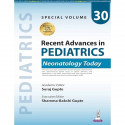 Recent Advances in Pediatrics - Neonatology Today (Special Volume-30) for PG Residents and Neonatologists | 34 Peer-Reviewed… -
