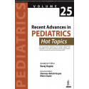 Recent Advances in Pediatrics—25: Hot Topics book by Suraj Gupte