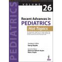 Recent Advances In Pediatric: Hot Topics (Volume 26) book by Suraj Gupte