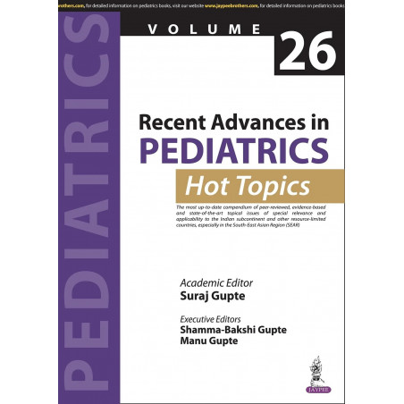 Recent Advances In Pediatric: Hot Topics (Volume 26) book by Suraj Gupte