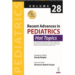 RECENT ADVANCES IN PEDIATRICS HOT TOPICS (VOLUME 28) book by Suraj Gupte