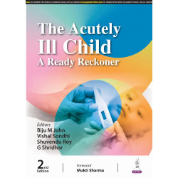 THE ACUTELY ILL CHILD A READY RECKONER book by Biju M John, Vishal Sondhi