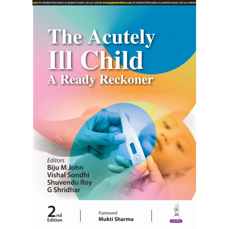 THE ACUTELY ILL CHILD A READY RECKONER book by Biju M John, Vishal Sondhi