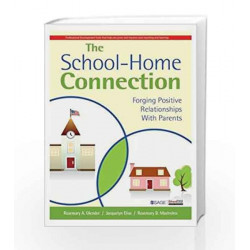 The School-Home Connection: Forging Positive Relationships With Parents by Rosemary A Book-9788132116134