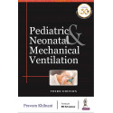Pediatric & Neonatal Mechanical Ventilation book by Praveen Khilnani