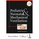 Pediatric & Neonatal Mechanical Ventilation book by Praveen Khilnani - Back Cover