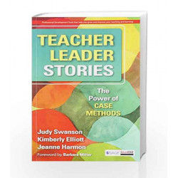 Teacher Leader Stories: The Power of Case Methods by Judy Book-9788132116172