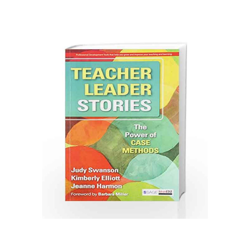 Teacher Leader Stories: The Power of Case Methods by Judy Book-9788132116172