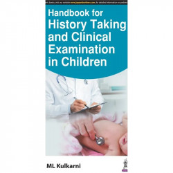 Handbook for History Taking and Examination in Children book by ML Kulkarni