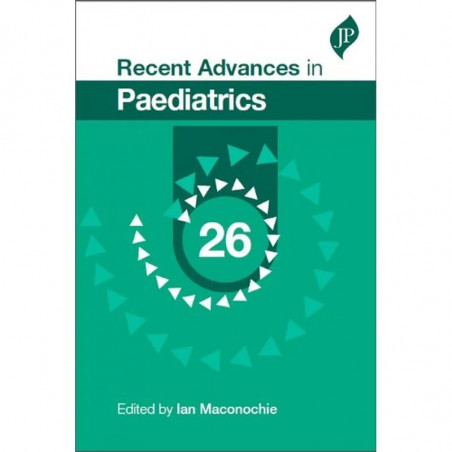 Recent Advances in Paediatrics-26 book by Maconochie Ian