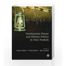 Development Failure and Identity Politics in Uttar Pradesh by JOSE PAUL Book-9788132116639