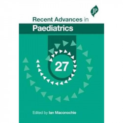 RECENT ADVANCES IN PAEDIATRICS-27 book by Maconochie Lan - Back Cover