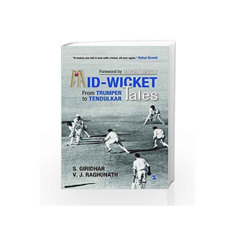 Mid-Wicket Tales: From Trumper to Tendulkar by CHAUDHURI, AMIT Book-9788132117384