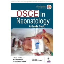 OSCE in Neonatology: A Guide Book book by Srinivas Murki, Rhishikesh Thakre