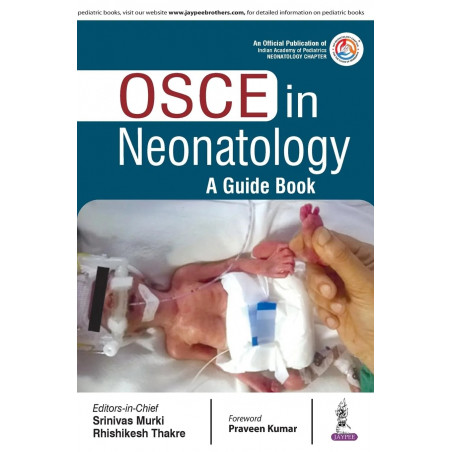 OSCE in Neonatology: A Guide Book book by Srinivas Murki, Rhishikesh Thakre
