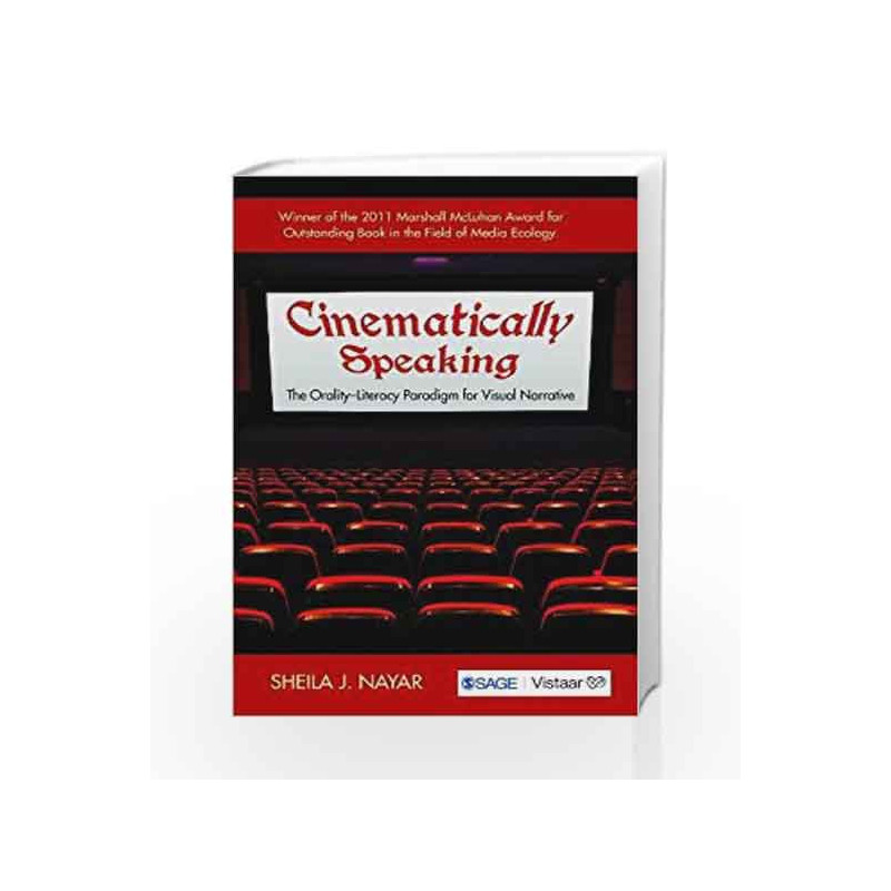 Cinematically Speaking: The Orality-Literacy Paradigm for Visual Narrative by HISLOP Book-9788132117902