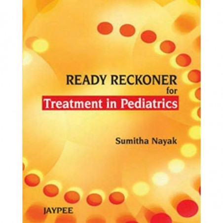 READY RECKONER FOR TREATMENT IN PEDIATRICS book by Nayak