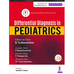 IAP Differential Diagnosis in Pediatrics book by NC Gowrishankar K Nedunchelian, P Ramachandran, S Thangavelu