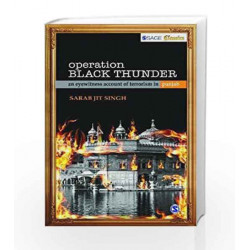 Operation Black Thunder: An Eyewitness Account of Terrorism in Punjab (SAGE Classics) by KUMAR Book-9788132117940