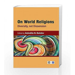On World Religions: Diversity, not Dissension by BELL Book-9788132118343