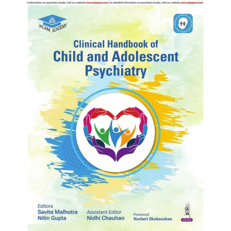 Clinical Handbook of Child and Adolescent Psychiatry for Pediatrics and Psychiatry Postgraduates | Practical Guide to Neurod…
