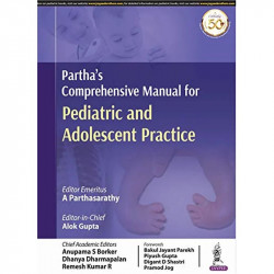 PARTHA’S COMPREHENSIVE MANUAL FOR PEDIATRIC AND ADOLESCENT PRACTICE book by A Parthasarathy, Alok Gupta - Back Cover