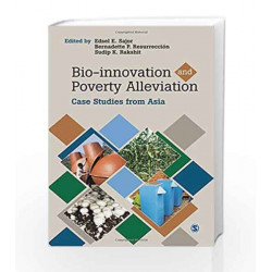 Bio-Innovation and Poverty Alleviation: Case Studies from Asia by Edsel E Sajor Book-9788132119722