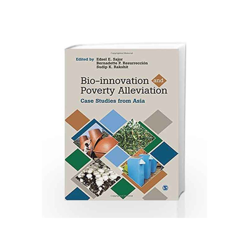 Bio-Innovation and Poverty Alleviation: Case Studies from Asia by Edsel E Sajor Book-9788132119722