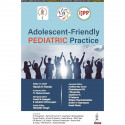 ADOLESCENT-FRIENDLY PEDIATRIC PRACTICE (IAP) book by Harish K Pemde, S Lakshmi Velmurugan TL Ratna Kumari , Preeti M Galagali -