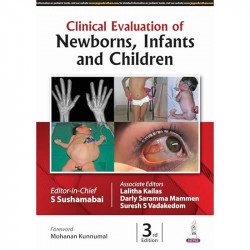 CLINICAL EVALUATION OF NEWBORNS, INFANTS AND CHILDREN book by S Sushamabai, Lalitha Kailas - Back Cover