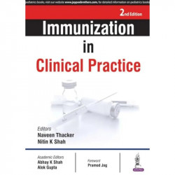IMMUNIZATION IN CLINICAL PRACTICE book by Thacker Naveen - Back Cover