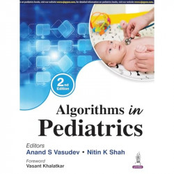 ALGORITHMS IN PEDIATRICS book by Anand S Vasudev, Nitin K Shah