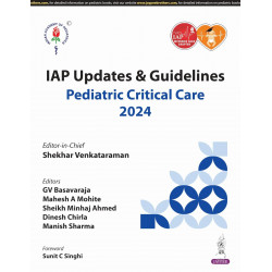 IAP UPDATES & GUIDELINES PEDIATRIC CRITICAL CARE 2024 book by Shekhar Venkataraman