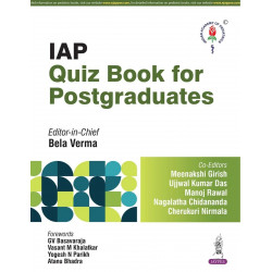 IAP Quiz Book for Postgraduates: Pediatrics MCQs, Case Scenarios and Clinical Photo Questions for MD/DNB Residents | Nelson-…