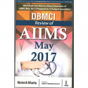 DBMCI REVIEW OF AIIMS MAY 2017 book by Mukesh Bhatia - Back Cover