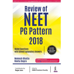 REVIEW OF NEET PG PATTERN 2018 book by Mukesh Bhatia, Reetu Dogra
