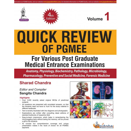 QUICK REVIEW OF PGMEE VOL.1 FOR VARIOUS P.G.MED.ENT.EXA. book by Sharad Chandra