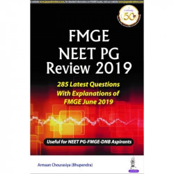 FMGE NEET PG REVIEW 2019 book by Armaan Chourasiya (Bhupendra), and DNB. This book basically deals with latest NBE questions… -