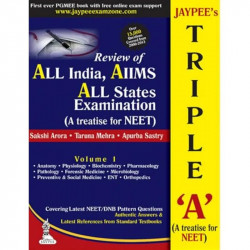 Jaypee'S Triple 'A'Vol.1 (A Treatise For Neet) Review Of All India/Aiims/All State Examination book by Arora Sakshi - Back Cover