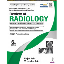 Review of Radiology, 6/E for NEET PG, INI-CET and FMGE Aspirants | MCQs with Recent Questions, Image-Based Questions, and AI…