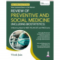 Review of Preventive and Social Medicine (Including Biostatistics), 16/E - A must have PSM book for NEET PG, INI-CET and FMG… -