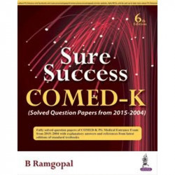 SURE SUCCESS COMED-K (SOLVED QUESTION PAPERS FROM 2015-2004) book